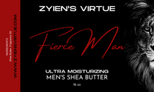 Load image into Gallery viewer, Fierce Man Shea Butter